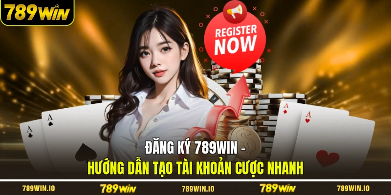 đăng ký 789WIN