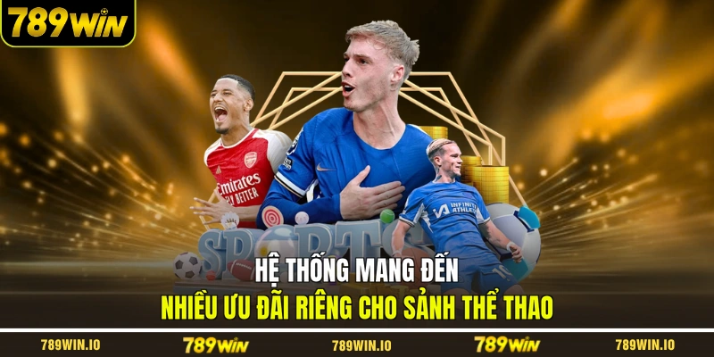 Hệ thống mang đến nhiều ưu đãi riêng cho sảnh thể thao