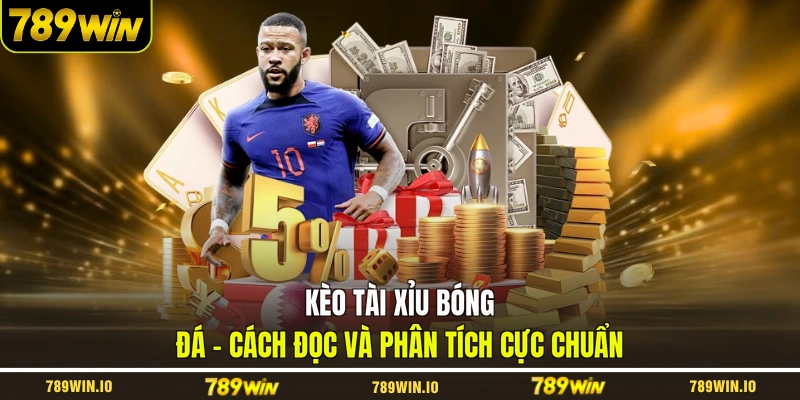 Kèo tài xỉu bóng đá
