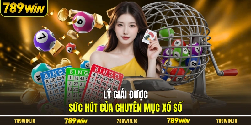 Lý giải được sức hút của chuyên mục xổ số
