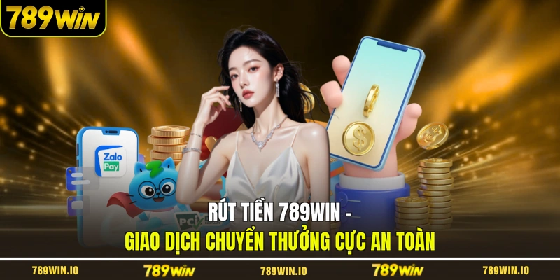 rút tiền 789WIN